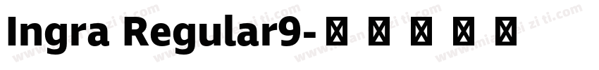 Ingra Regular9字体转换
